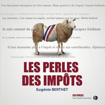 Couverture du livre « Les perles des impôts » de Eugenie Berthet aux éditions Jean-claude Gawsewitch