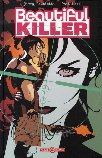 Couverture du livre « Beautiful killer t.1 » de Jimmy Palmiotti et Phil Noto aux éditions Bamboo