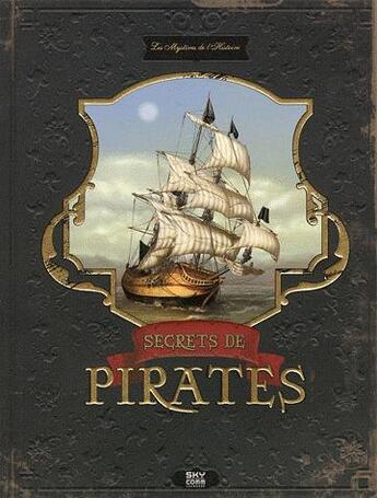 Couverture du livre « Secrets de pirates » de  aux éditions Sky Comm