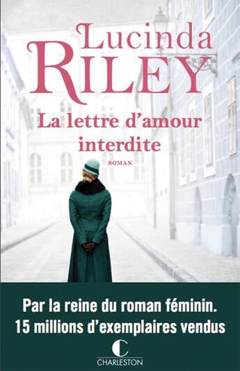 Couverture du livre « La lettre d'amour interdite » de Lucinda Riley aux éditions Charleston