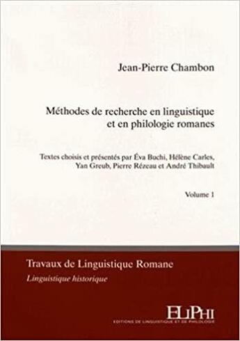 Couverture du livre « Jean-Pierre Chambon, méthodes de recherche en linguistique et philologie romane » de  aux éditions Eliphi