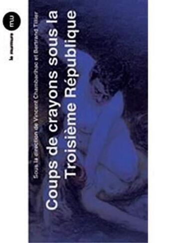 Couverture du livre « Coups de crayons sous la Troisième République » de Vincent Chambarlhac aux éditions Du Murmure