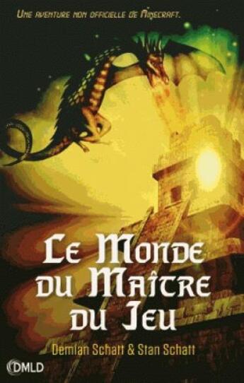 Couverture du livre « Le monde du maître du jeu » de Stan Schatt et Demian Schatt aux éditions Dreamland