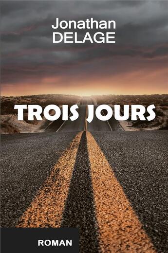 Couverture du livre « Trois jours » de Jonathan Delage aux éditions Iggybook