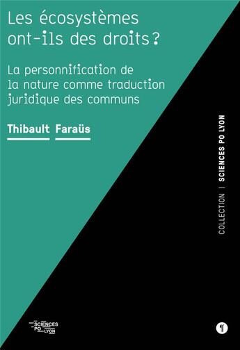 Couverture du livre « Les écosystèmes ont-ils des droits ? » de Thibault Faraus aux éditions Libel