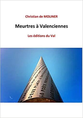 Couverture du livre « Meurtres à Valenciennes » de Christian De Moliner aux éditions Du Val