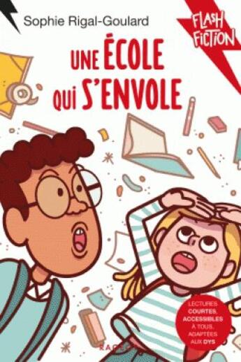 Couverture du livre « Une école qui s'envole » de Sophie Rigal-Goulard aux éditions Rageot