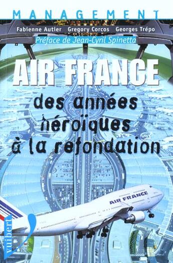 Couverture du livre « Air france ; du monopole a la dereglementation » de Autler aux éditions Vuibert