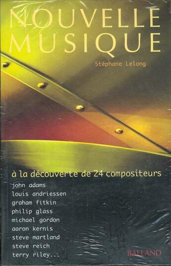 Couverture du livre « Nouvelle Musique » de Lelong S aux éditions Balland