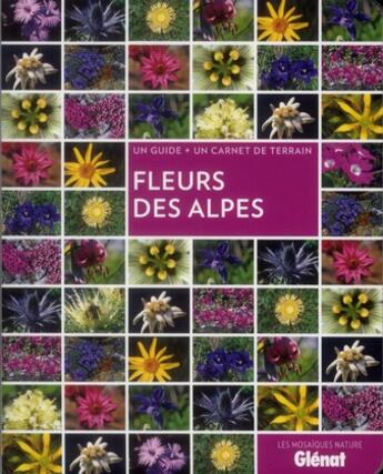 Couverture du livre « Fleurs des Alpes » de Sandrine Stefaniak aux éditions Glenat