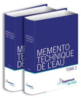 Couverture du livre « Memento technique de l'eau (10e édition) » de Degremont aux éditions Tec Et Doc