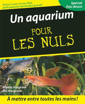 Couverture du livre « Un aquarium pour les nuls » de Maddy Hargrove et Mic Hargrove aux éditions First