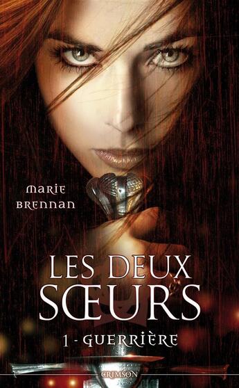 Couverture du livre « Les deux soeurs Tome 1 ; guerrière » de Marie Brennan aux éditions Panini