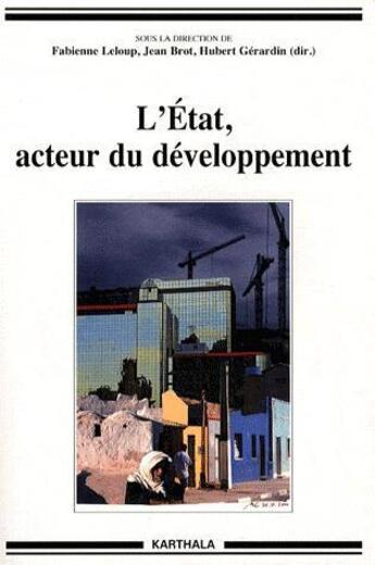 Couverture du livre « L'etat, acteur du developpement » de Fabienne Leloup aux éditions Karthala