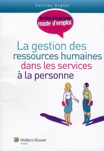 Couverture du livre « Le gestion des ressources humaines dans les services à la personne » de Duplat C. aux éditions Lamarre