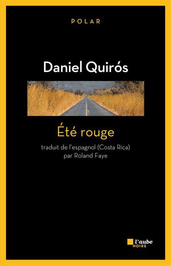 Couverture du livre « Été rouge » de Daniel Quiros aux éditions Editions De L'aube