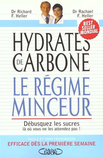 Couverture du livre « Hydrates De Carbone Le Regime Minceur » de Richard-F Heller aux éditions Michel Lafon