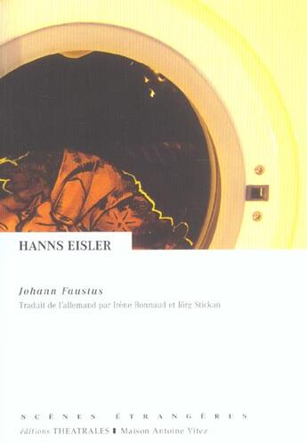 Couverture du livre « Johann faustus » de Hanns Eisler aux éditions Theatrales