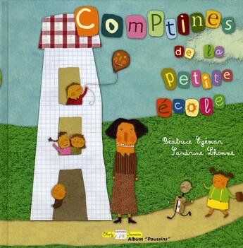 Couverture du livre « Les comptines de la petite école » de Beatrice Egemar et Sandrine Lhomme aux éditions Communication Presse Edition