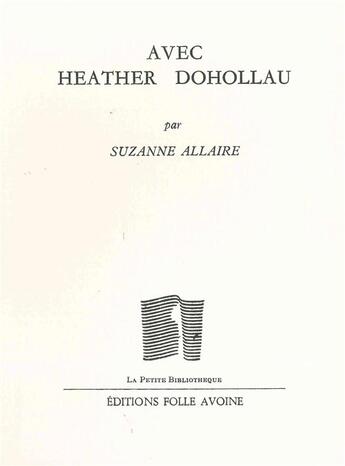 Couverture du livre « Avec Heather Dohollau » de Suzanne Allaire aux éditions Folle Avoine