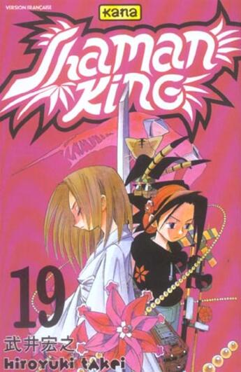 Couverture du livre « Shaman king Tome 19 » de Hiroyuki Takei aux éditions Kana