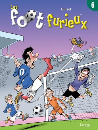 Couverture du livre « Les Foot Furieux Tome 6 » de Gurcan Gursel aux éditions Les 3 As