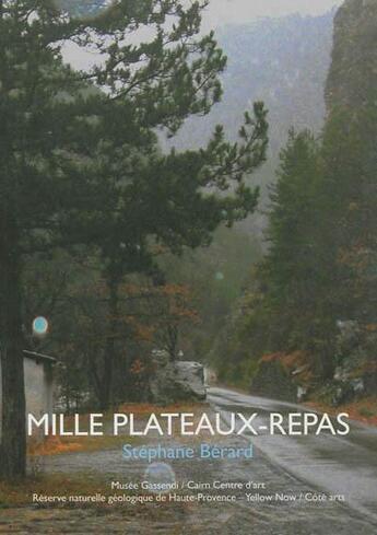 Couverture du livre « Mille plateaux-repas » de Stephane Berard aux éditions Yellow Now