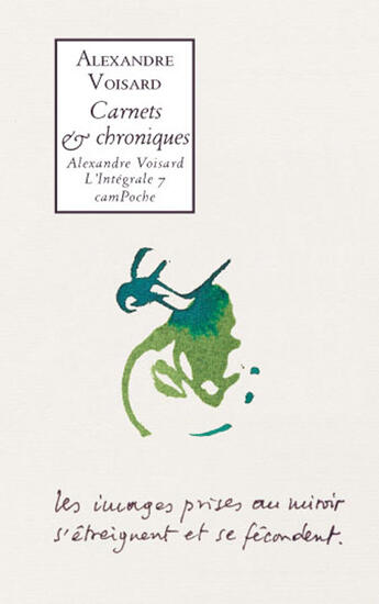 Couverture du livre « Alexandre Voisard intégrale carnets » de Alexandre Voisard aux éditions Bernard Campiche