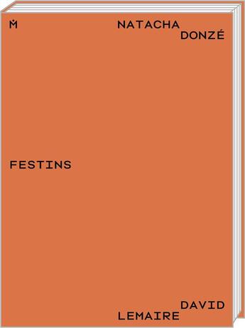 Couverture du livre « Festins » de Natacha Donze aux éditions Art Et Fiction