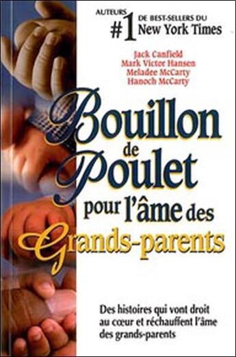 Couverture du livre « Bouillon de poulet pour l'âme des grands-parents » de  aux éditions Beliveau