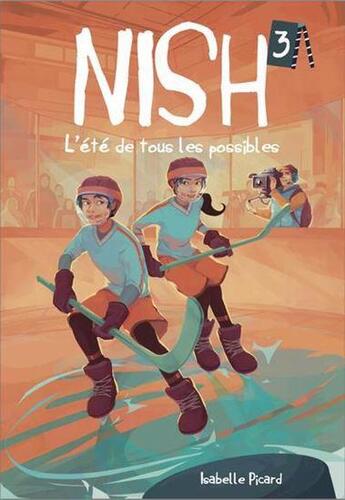 Couverture du livre « Nish Tome 3 : L'été de tous les possibles » de Picard Isabelle aux éditions Les Malins