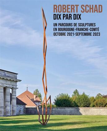 Couverture du livre « Dix par dix » de Robert Schad aux éditions Les Presses Du Reel