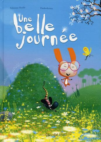 Couverture du livre « Une belle journée » de Dankerleroux et Fabienne Roulie aux éditions Chocolat