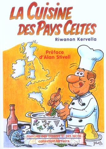 Couverture du livre « La Cuisine Des Pays Celtes » de Riwanon Kervella aux éditions Des Dessins Et Des Mots