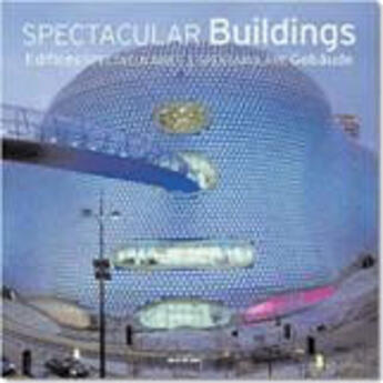 Couverture du livre « Spectacular buildings » de  aux éditions Taschen