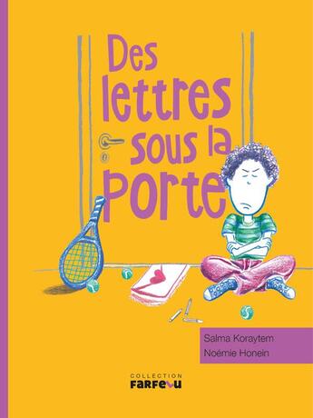 Couverture du livre « Des lettres sous la porte » de Salma Koraytem et Noemie Honein aux éditions Samir