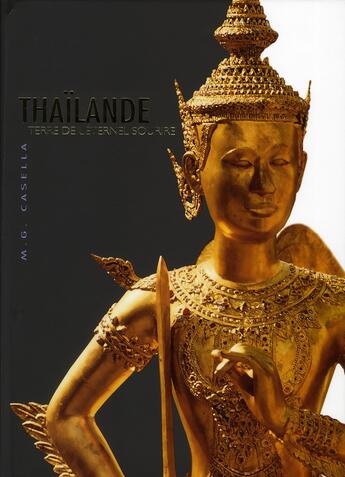 Couverture du livre « Thailande - terre de l'eternel sourire » de Casella Maria Grazia aux éditions White Star