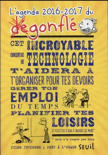 Couverture du livre « Agenda 2016-2017 du degonfle » de Jeff Kinney aux éditions Seuil Jeunesse