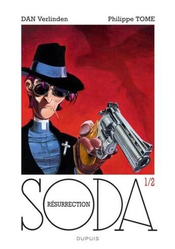 Couverture du livre « Soda Hors-Série Tome 1 : Résurrection » de Philippe Tome et Dan Verlinden aux éditions Dupuis