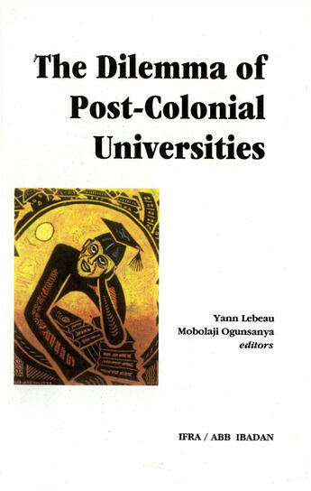 Couverture du livre « The Dilemma of Post-Colonial Universities » de  aux éditions Epagine