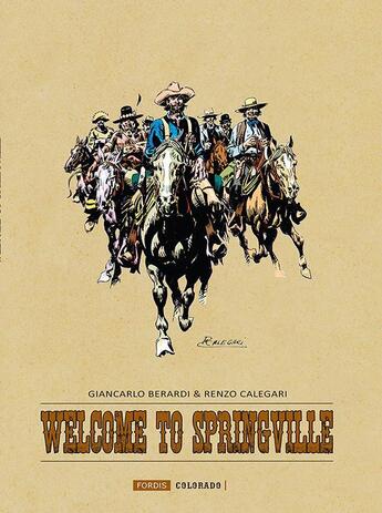 Couverture du livre « Welcome to Springville » de Giancarlo Berardi et Renzo Calegari aux éditions Fordis Books And Pictures