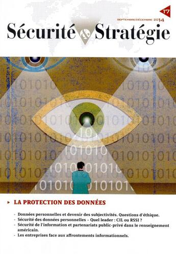 Couverture du livre « SECURITE ET STRATEGIE t.17 ; la protection des données » de Club Des Directeurs De Securite Des Entreprises aux éditions Documentation Francaise