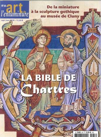 Couverture du livre « Art de l'enluminure n 66 la bible de chartres - sept/oct/nov 2018 » de  aux éditions Faton Revue