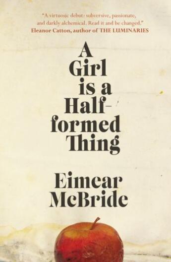 Couverture du livre « A Girl Is a Half-formed Thing » de Mcbride Eimear aux éditions Faber And Faber Digital