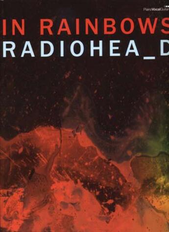 Couverture du livre « Radiohead ; in rainbows ; tablatures ; piano, chant, guitare » de Radiohead aux éditions Faber Et Faber