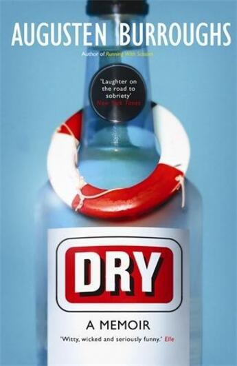 Couverture du livre « Dry » de Augusten Burroughs aux éditions Atlantic Books Digital