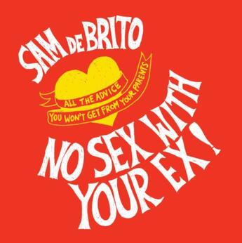 Couverture du livre « No Sex with Your Ex » de De Brito Sam aux éditions Penguin Books Ltd Digital