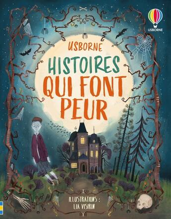 Couverture du livre « Histoires qui font peur » de Jonathan Weil et Russell Punter et Sam Baer et Andy Prentice et Lia Visirin aux éditions Usborne