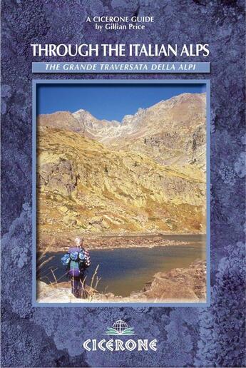 Couverture du livre « **through the italian alps : the gta » de G.Price aux éditions Cicerone Press