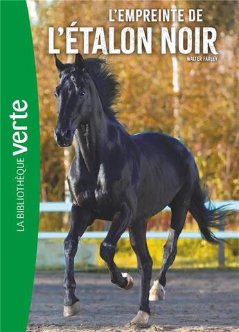 Couverture du livre « L'étalon noir Tome 5 : l'empreinte de l'étalon noir » de Walter Farley et Steven Farley aux éditions Hachette Jeunesse